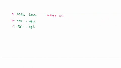 choose-the-compound-of-each-of-the-following-pairs-that-has-the-more-solubility-in-water-a-beso4baso4-b-naclmgcl2-c-agclagi-a-beso4mgcl2agi-b-beso4naclagcl-c-baso4naclagcl-d-baso4mgcl2agi-55802
