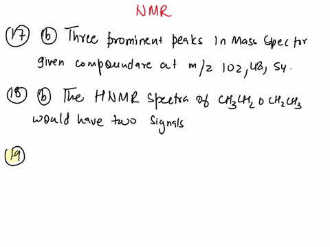 17-msthe-three-prominent-peaks-in-mass-spec-for-the-following-compound-will-be-use-12-h10-16-chch_ch_ch-chch-102-8445-b-102-48-54-45-d-106963-104-86-18-nmr-the-h-nmr-spectra-of-chchochch-wou-51194