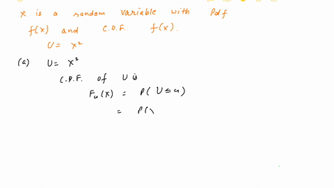 9-10-points-let-x-is-some-random-variable-with-probability-density-function-fc-and-cumulative-distribution-function-fz-let-u-x2-a-6-points-find-the-probability-density-function-fuu-in-terms-84239