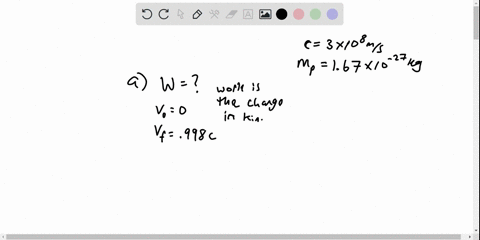 ii-a-how-much-work-is-required-to-accelerate-a-proton-from-rest-up-to-a-speed-of-0998c-b-what-would-62916