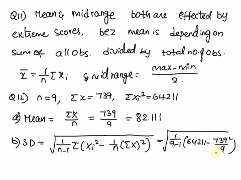 11-which-of-the-measures-of-center-mean-median-mode-midrange-can-be-affected-by-extreme-scores-explain-12-use-the-sample-data-to-find-each-of-the-listed-values-48-83-87-79-81-82-127-87-65-a-17124