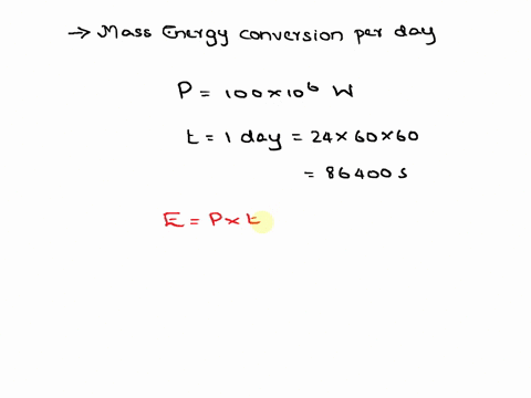 how-much-mass-is-converted-to-energy-per-day-in-a-nuclear-power-plant-operated-at-a-level-of-100-mw-30442