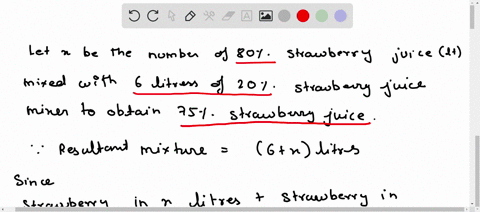 you-have-6-liters-of-water-that-have-20-percent-strawberry-juice-how-many-liters-of-a-80-percent-strawberry-juice-should-be-added-to-the-mixture-t0-make-75-percent-strawberry-juice-75565