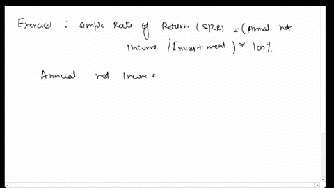 i-need-an-answer-exercise-1-and-2-please-answer-all-capitalimvestnent-decistons-449-exereises-exercise-1simple-rate-ot-return-method-the-management-of-ann-gee-microbrew-is-considering-the-pu-20731