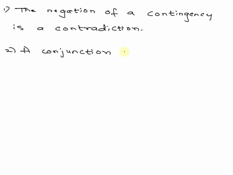 the-negation-of-a-contingency-is-0a-contingency-0-b-a-tautology-contradiction-35398