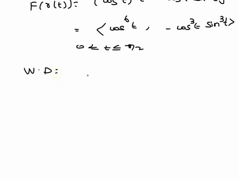 find-the-work-done-by-the-force-field-f-on-a-particle-moving-along-the-given-path-fx-y-x2i-xyj-c-x-cos3-t-y-sin3-t-from-1-0-to-0-1-the-result-needs-to-be-a-fraction-thank-you-61138