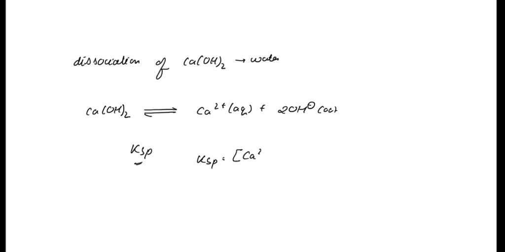 SOLVED Write the equation for the dissociation of solid calcium