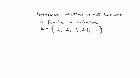 determine-whether-the-following-set-is-finite-or-infinite-a6-12-18-24-is-the-set-a-finite-or-infinite-finite-infinite-g-99337