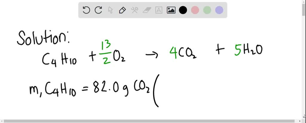 SOLVED: Calculate the mass of butane needed to produce 82.0 g of carbon