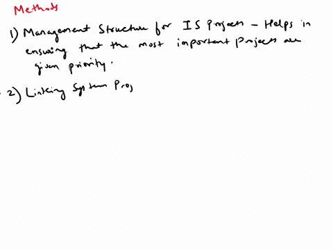 what-methods-can-be-used-for-selecting-and-evaluating-information-systems-projects-and-aligning-them-with-the-firms-business-goals1-name-and-describe-the-groups-responsible-for-the-managemen-72022