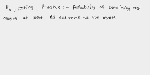 which-ofthe-following-accurately-defines-a-p-value-probability-that-the-null-hypothesis-is-true-considering-the-observed-data-probability-the-result-observed-due-sampling-emor-probability-th-72898