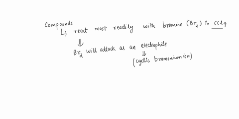 which-of-the-following-compounds-will-react-most-readily-with-bromine-in-ccl4-a-ch33ch-b-ch3coch3-c-ch3chch2-d-ch3cho-41198
