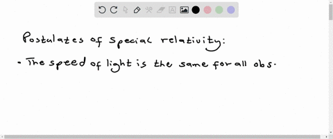 select-the-two-postulates-of-einsteins-special-relativity-from-the-following-list-_-all-observers-measure-the-speed-of-light-to-be-the-same_-the-speed-of-light-is-equal-to-300-108-ms-added-t-54702