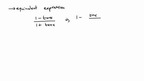 question-1-find-the-equivalent-expression_-1-tanx-1tanx-cosx-sin-x-cosx-sin-x-cosx-sin-x-cosx-sin-x-sin-x-cosx-sin-x-cosx-sccx-cscx-sin-x-cosx-34903
