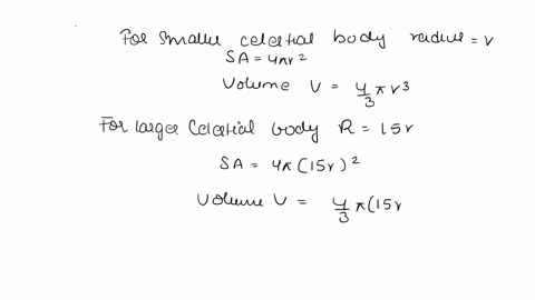 the-diameter-of-one-celestial-body-is-about-fifteen-times-the-diameter-of-a-similarly-proportioned-celestial-body-how-does-the-surface-area-to-volume-ratio-of-the-larger-body-compare-to-that-08855