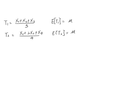 if-x1-x2-x3-constitutes-random-sample-of-size-3-from-an-normal-distribution-xi-2x2-x3-with-the-mean-and-the-variance-02-find-the-efficiency-of-relative-xi-xz-x3-to-3-19052
