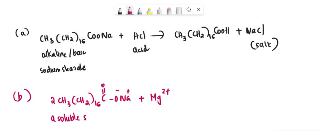 SOLVED: Assuming a soap to be pure sodium stearate, give an equation a ...