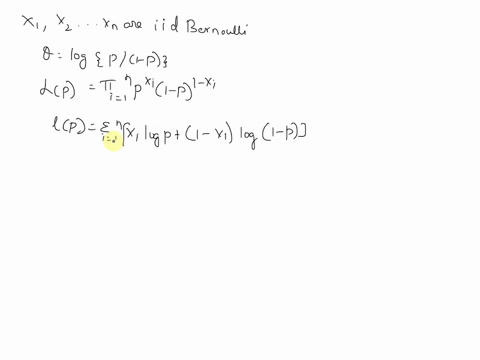 x1-xn-are-iid-bernoullip-find-the-maximum-likelihood-estimator-mle-of-the-log-odds-of-success-log-p1-p-show-that-your-estimator-is-consistent-and-give-a-large-sample-1001-confidence-interval-05544