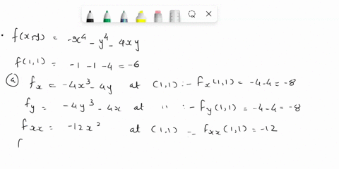 consider-the-function-f-x-y-x4-y4-4xy-acompute-the-second-order-taylor-approximation-t2h1h2-of-f-at-11-bfind-all-critical-points-of-f-cuse-the-second-derivative-test-to-classify-the-critical-79317