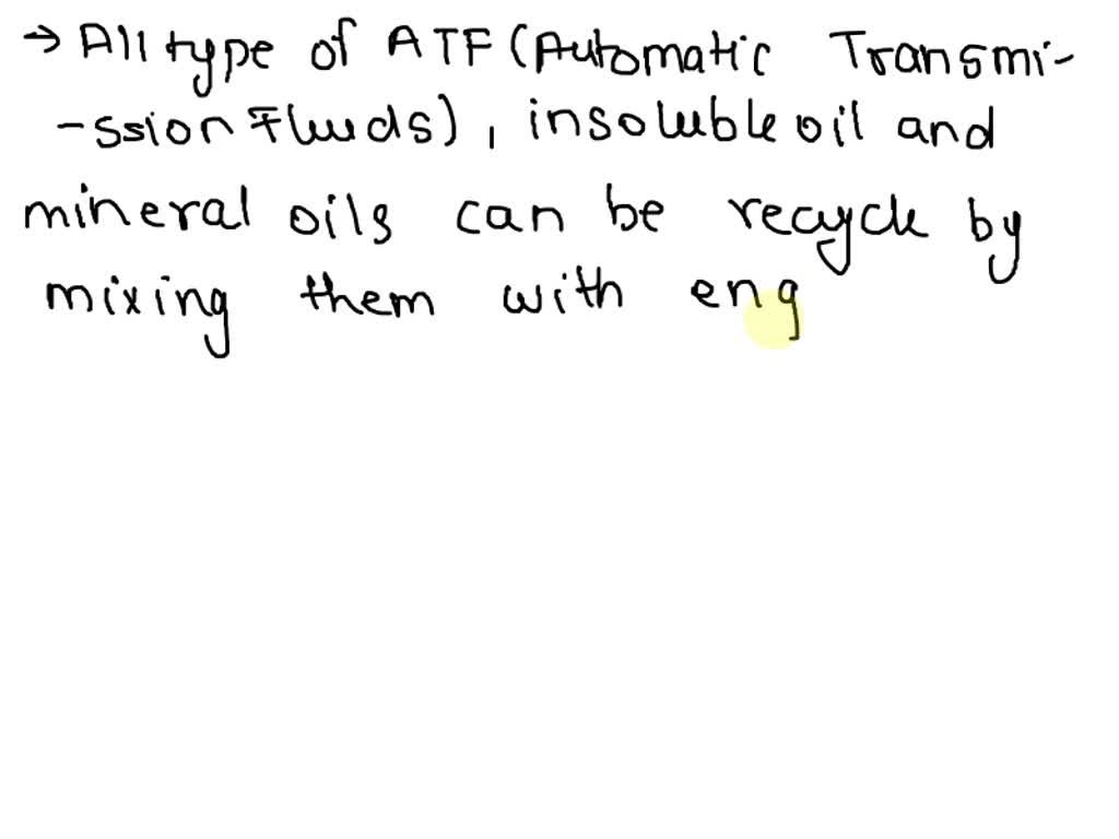 SOLVED This fluid may be mixed with engine oil for recycling. A