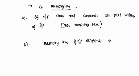 please-answer-part-a-and-b-and-c-thanks-127-in-this-chapter-we-introduced-a-number-of-general-properties-of-systems-in-partic-ular-a-system-may-or-may-not-be-1-memoryless-2-time-invariant-3-80937