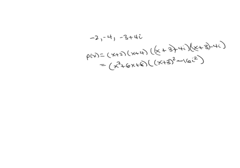 question-20-5-points-write-polynomial-function-of-least-degree-with-real-coefficients-in-standard-form-that-has-the-given-zeros-24-3-4i-x-6x-8-x4-12x-198x-200-12x-69r2-198r-200-6912-198x-200-75726