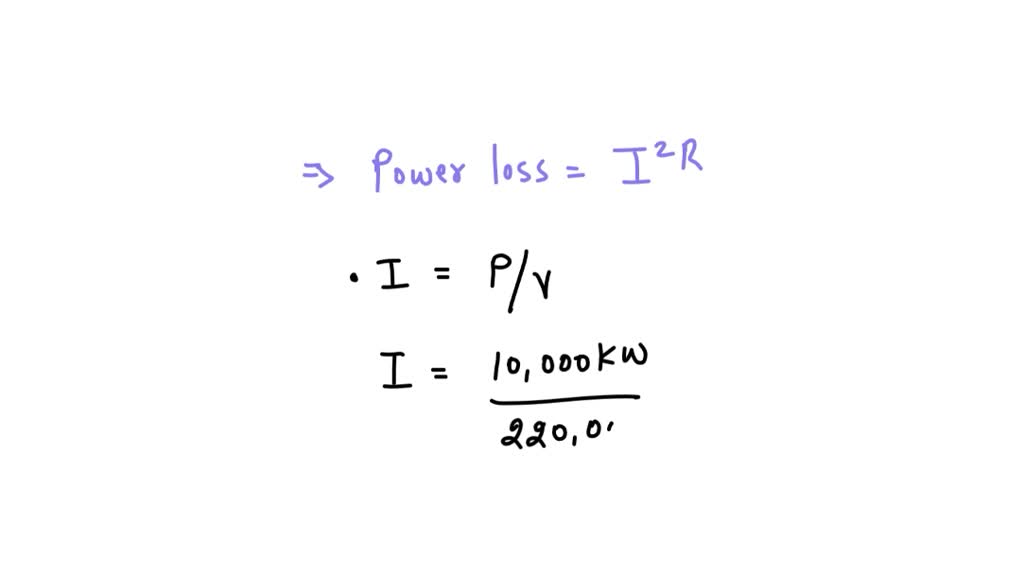 SOLVED: Calculate the losses in a transmission line in [kW] having the ...