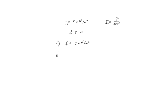 a-sound-has-an-intensity-of-80-x10-3-wm2-at-a-distance-of-20-m-from-its-source-what-is-the-intensity-at-a-distance-of-40-m-from-the-source-60-m-from-the-source-80-m-from-the-source-240-m-fro-04736