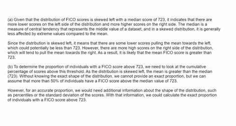 fico-scores-range-in-value-from-300-to-850-with-a-higher-score-indicating-a-more-creditworthy-individual-thedistribution-of-fico-scores-is-skewed-left-with-a-median-score-of-723a-do-you-thin-78647
