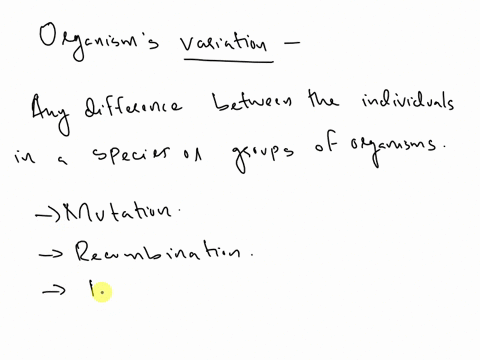 why-is-an-organisms-variation-important-a-variation-ensures-that-some-members-of-the-species-survive-changes-in-the-environment-b-variation-is-what-natural-selection-acts-upon-and-leads-to-n-14917