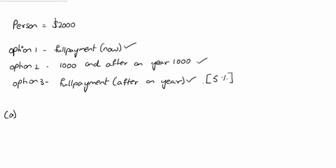 a-person-is-to-be-paid-2000-for-work-done-over-a-year-three-payment-options-are-being-considered-o-2-69275