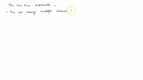 question-3-of-50-which-2-statements-are-true-regarding-classes-in-quickbooks-online-one-or-more-of-your-selected-options-was-incorrect-selecting-even-just-one-incorrect-option-will-earn-no-c-34788