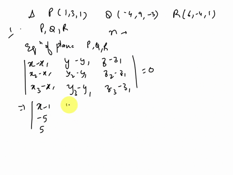 point-suppose-we-have-the-triangle-with-vertices-p131-q-_49-3-and-r6-_41-answer-the-following-questions-1-find-a-non-zero-vector-orthogonal-to-the-plane-through-the-points-p-q-and-r_-answer-26044