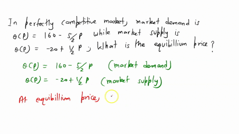 in-a-perfectly-competitive-market-market-demand-is-qp160-52_p-while-market-supply-is-qp-20-12p-what-is-the-equilibrium-price-80878
