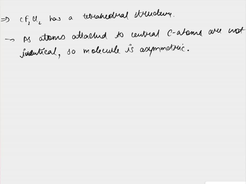 SOLVED CFCl2 was known as Freon12, a refrigerant that is now largely