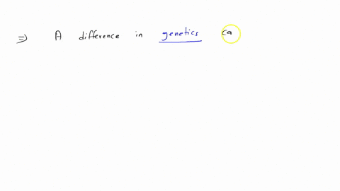 a-difference-in-________-can-explain-why-one-person-dies-from-a-disease-and-another-person-survives-question-6-options-1-behavior-2-evolution-3-genetics-4-nurture
