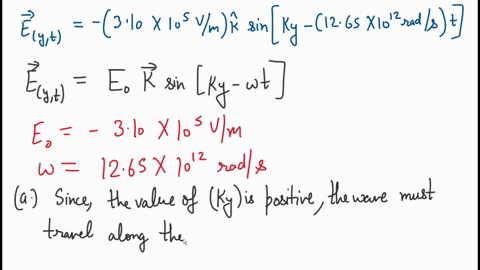 an-electromagnetic-wave-has-an-electric-field-given-by-vece-y-t-310-times-105-vm-hatk-cos-ky-1265-times-1012-radst-a-in-which-direction-is-the-wave-traveling-b-what-is-the-wavelength-of-the-wave-c-w-2