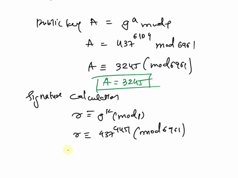 elgamal-signature-scheme-with-p-6961-and-root-g-437-with-private-key-a-6104-what-is-the-public-veri-cation-a-using-random-k-4451-what-is-the-signature-for-document-d-5584-00006