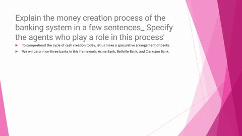 5-define-the-money-multiplier-and-explain-the-factors-that-determine-its-value-explain-the-money-creation-process-of-the-banking-system-in-a-few-sentences_-specify-the-agents-who-play-a-role-81561