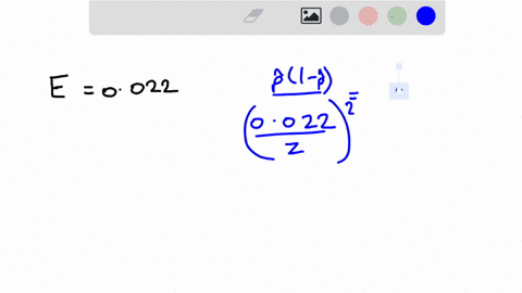 find-n-for-a-90-confidence-interval-for-p-with-e0022-using-an-estimate-of-p03-round-up-to-the-nearest-whole-number-52942