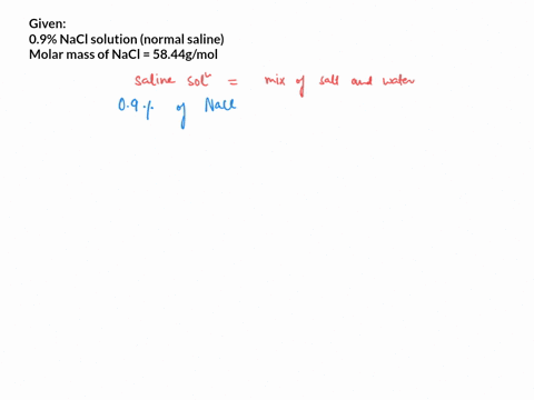 calculate-the-molarity-of-sodium-chloride-in-normal-saline-solution-090-nacl-the-molar-mass-of-nacl-is-5844-gmol-concentration-61615