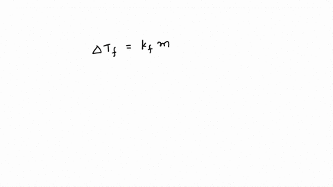 determine-the-freezing-point-depression-of-a-substance-with-molality-of-018-molkg-and-kf-68c-kgmol