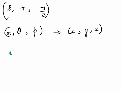 convert-the-point-from-spherica-coordinates-recta-einbu-coordinates-10454
