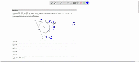 question-segments-ab-bc-and-ac-are-tangent-to-og-points-d-e-and-f-respectively-if-ad-7-db-x-4-ce-x-2-and-eb-9-find-the-length-of-ac_-note-that-the-diagram-may-not-be-drawn-to-scale-a-02-b-06-63471
