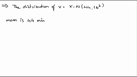 suppose-that-the-amount-of-time-that-students-spend-studying-in-the-library-in-one-sitting-is-normally-distributed-with-mean-44-minutes-and-standard-deviation-16-minutes-a-researcher-observe-20218