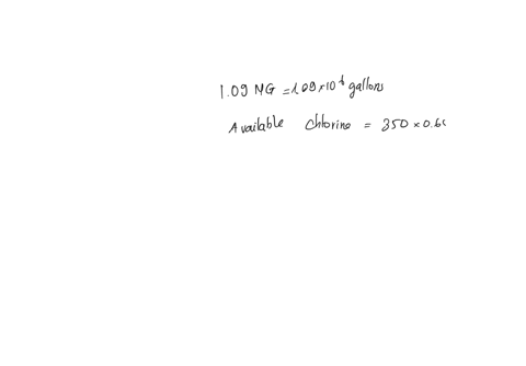 1-an-operator-is-about-to-treat-a-109mg-storage-tank-with-350-of-calcium-hypochlorite-that-is-65-available-chlorine-by-weight-what-will-the-dosage-be-in-ppm-2-a-treatment-plant-is-using-a-so-02877