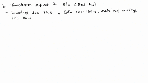 2-which-answer-best-describes-how-this-transaction-would-be-reflected-in-the-companys-balance-sheet-select-one-retained-earnings-decreases-800-inventory-decreases-800-retained-earnings-incre-52076