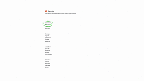 circle-the-words-that-contain-the-phoneme-rowing-decision-control-untamed-laundry-lasagna-injure-glamour-opera-petunia-wooded-poorly-motion-puppy-cockroach-laverne-ruled-holding-fuchsia-lotion