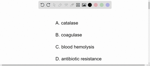 question-7-10-pts-7-with-of-the-following-would-allow-microbe-possessing-it-to-persist-and-cause-disease-check-all-that-apply-you-can-read-through-the-list-in-t-tests-a-catalase-b-coagulase-16681