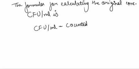 dilution-plating-you-count-52-colonies-on-the-110000-dilution-plate-original-number-of-cfuml-would-be-52-cfuml-520-cfuml-5200-cfuml-52000-cfuml-520000-cfuml-5200000-cfuml-57302